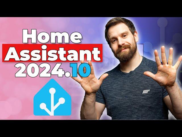 Everything New In Home Assistant 2024.10!