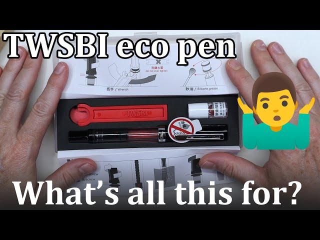 What to do with your brand new TWSBI ECO fountain pen? What are the tools for?