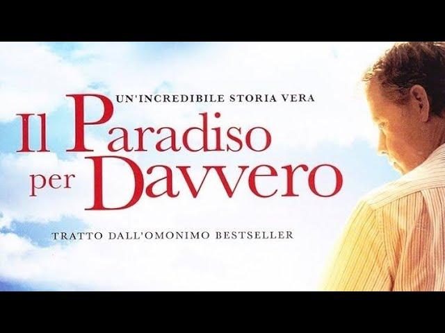 Film-Il paradiso per davvero (tratto da una storia vera)