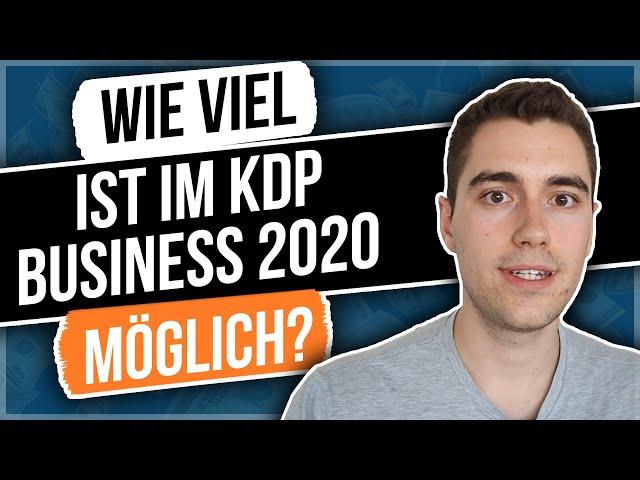 Geld verdienen mit Amazon Kindle eBooks – Wie viel ist im KDP Business 2020 möglich?