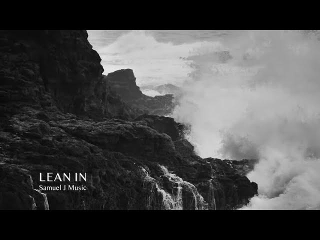 Samuel J - Lean In (Official Music Video)