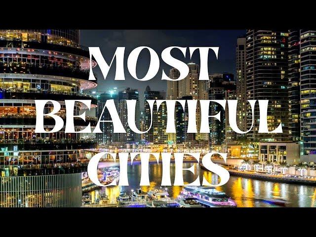 Top 10 Most Beautiful Cities in the World