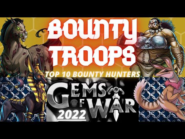 Gems of War TOP 10 Bounty Troops in the game! 2022 | Best Bounty Hunter Troops for the bounty event