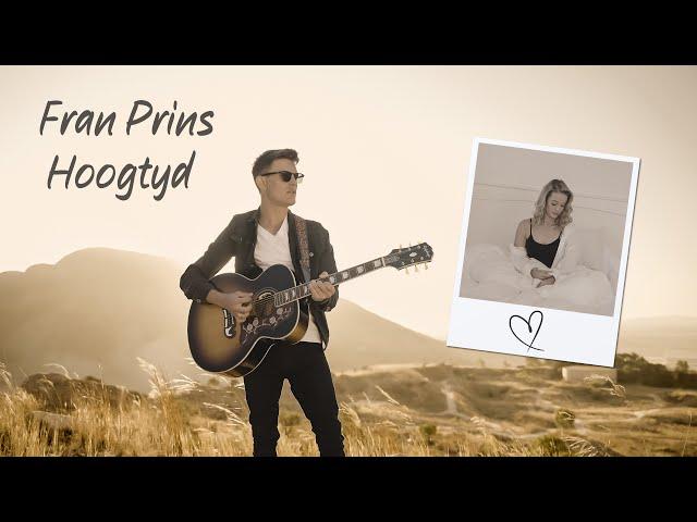 Fran Prins - Hoogtyd (Official Musiekvideo)