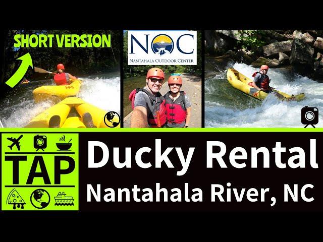 Nantahala Outdoor Center (NOC) - Ducky Rental (Short Version) - Nantahala River  |  North Carolina
