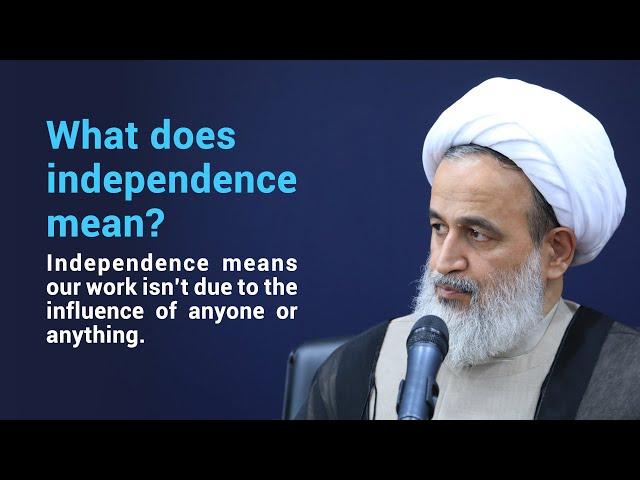 What does independence mean? | Ali Reza Panahian