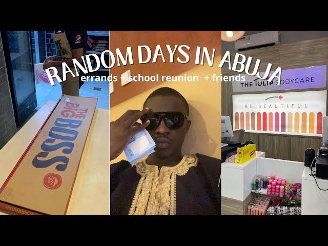 RANDOM DAYS IN ABUJA | School reunion + errands + friends