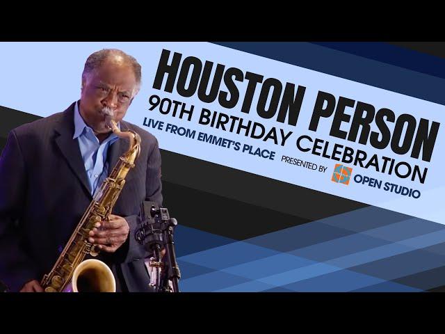 Live From Emmet's Place Vol. 125 - Houston Person 90th Birthday Celebration!