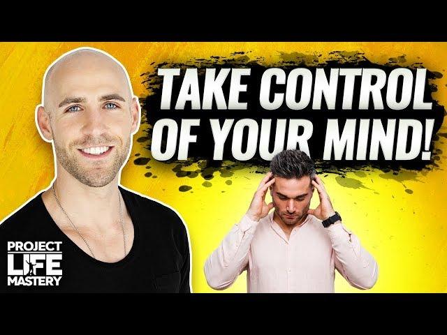 HOW TO CONTROL YOUR THOUGHTS | Stefan James Motivation