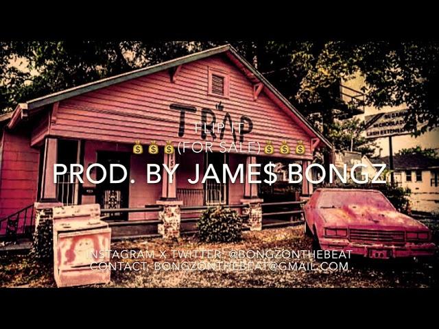 Flip It (2018 type beat) Prod. By JAME$ BONGZ