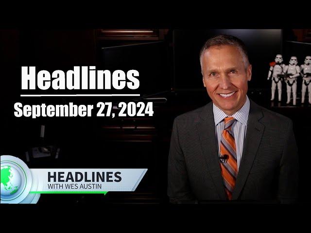 September 27, 2024 Headlines with Wes Austin #news #newsupdate #newsupdates #funny #conservative