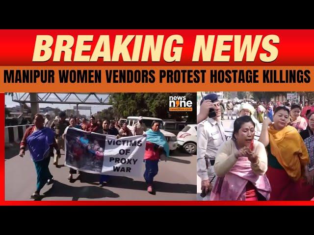 LIVE : Manipur | Women Vendors Protest Over Killing of 6 Hostages | Imphal | News9