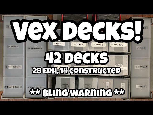 VEX DECKS - 42 Decks (28 EDH, 14 Constructed) - BLING WARNING! // MTG // Foils // Collecting