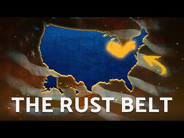 Why The Rust Belt Collapsed