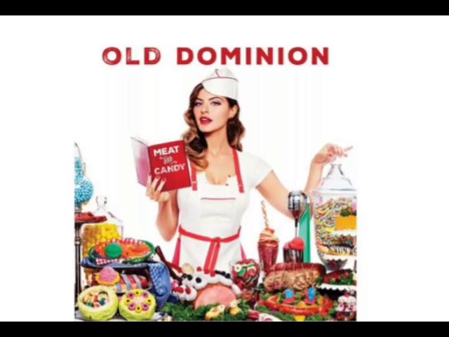 Old Dominion - Song for Another time