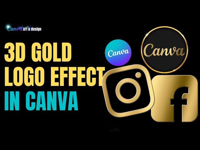 how to create 3d gold logo effect | Canva Art Design Tutorial For Beginner