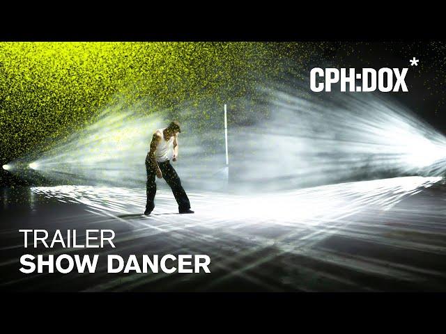 Show Dancer Trailer | CPH:DOX 2020