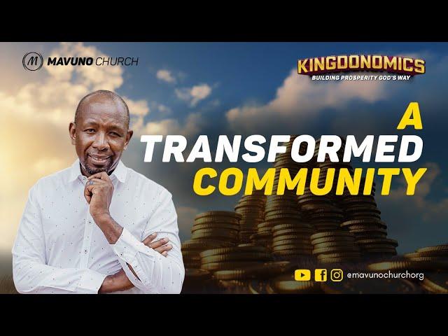 KINGDONOMICS | 3. A Transformed Community