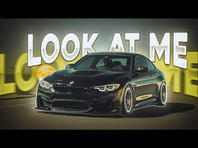 BMW - LOOK AT ME 