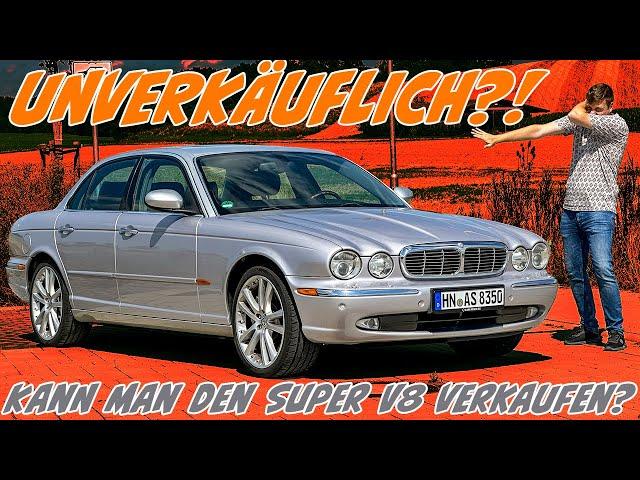 UNVERKÄUFLICH?! Kann man einen Jaguar XJ verkaufen? Und WARUM? Jaguar XJ Super V8