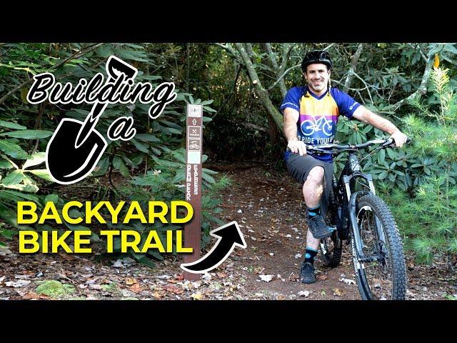 Getting Started on my Backyard Mountain Bike Trails