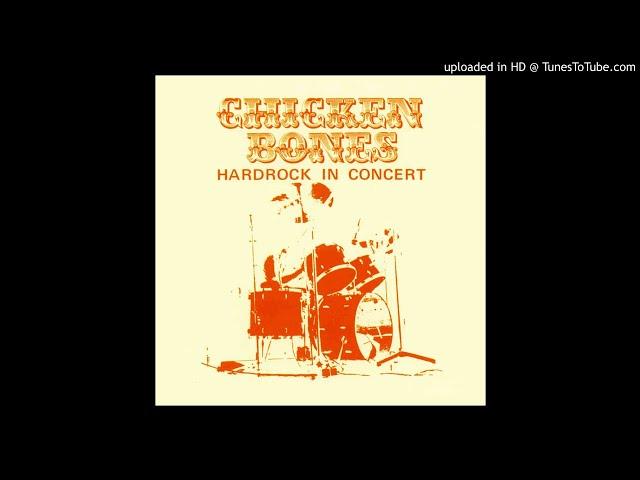 Chicken Bones - Factory Girl (Hardrock in Concert LP 1975)