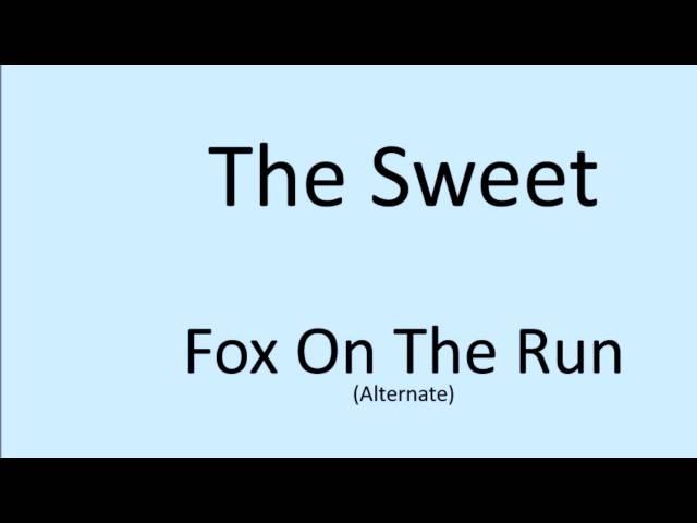 The Sweet   Fox On The Run (Tour Rehearsals 1977)