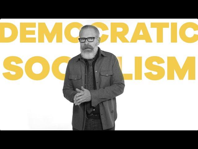 Let’s Talk About… Democratic Socialism