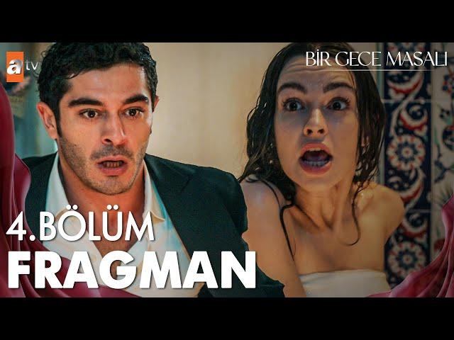 Bir Gece Masalı 4. Bölüm Fragman | "Allah seni benim için yarattı!"