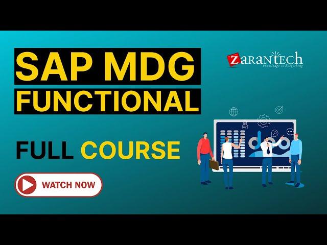 SAP MDG Functional Training - Full Course | ZaranTech