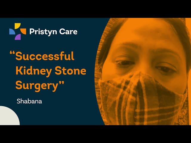 Best Kidney Stone Treatment | Patient Review | Pristyn Care