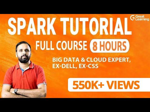 Spark Tutorial | Spark Tutorial for Beginners | Apache Spark Full Course - Learn Apache Spark 2020