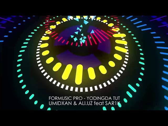 ForMusic Pro - Yodingda tut (UMIDXAN & ALIUZ feat SAR1K)