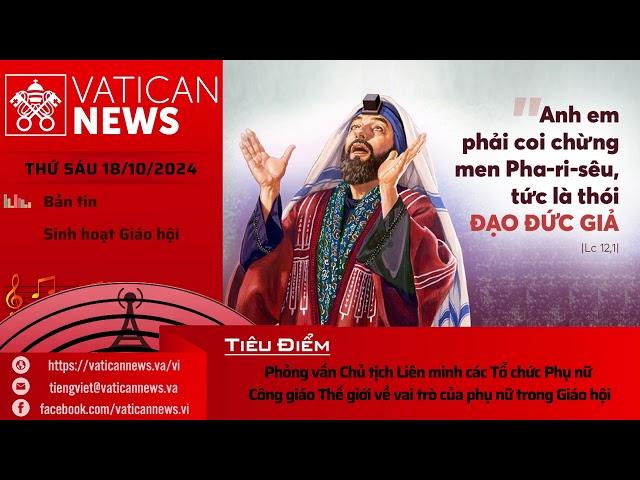 Radio thứ Sáu 18/10/2024 - Vatican News Tiếng Việt