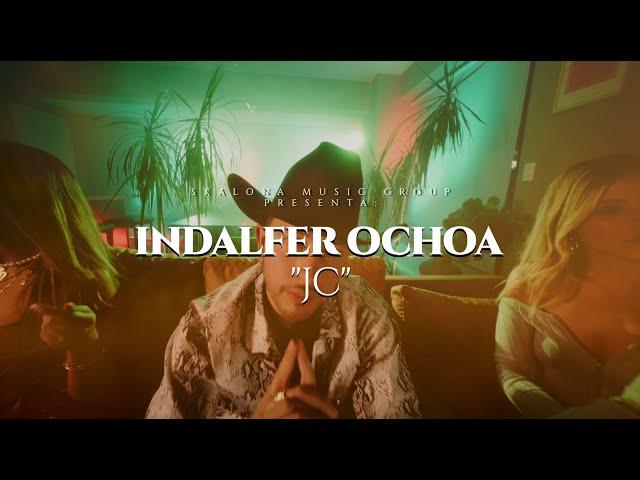 Indalfer Ochoa - El JC Video Oficial