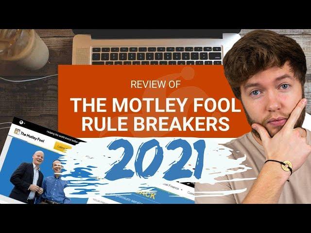 Motley Fool Rule Breakers Review 2021 - Better than Stock Advisor?