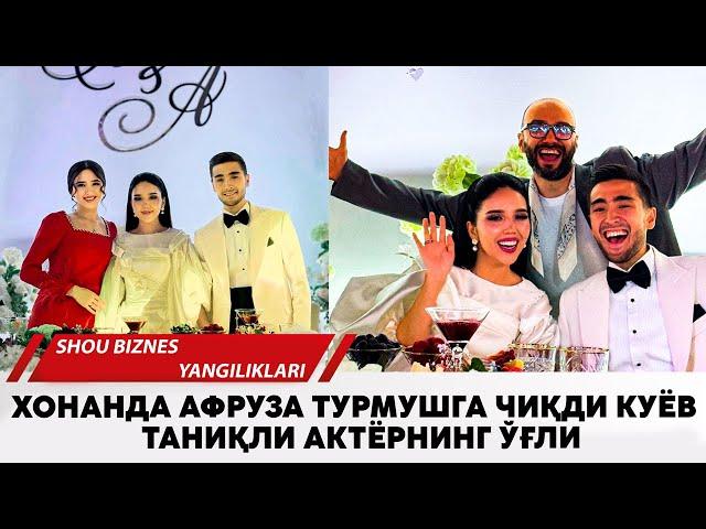 Хонанда Афруза турмушга чикди Куёв таникли актёрнинг угли