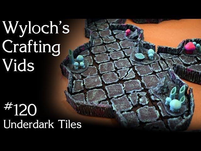 How to Craft Underdark Tiles for Dungeons & Dragons