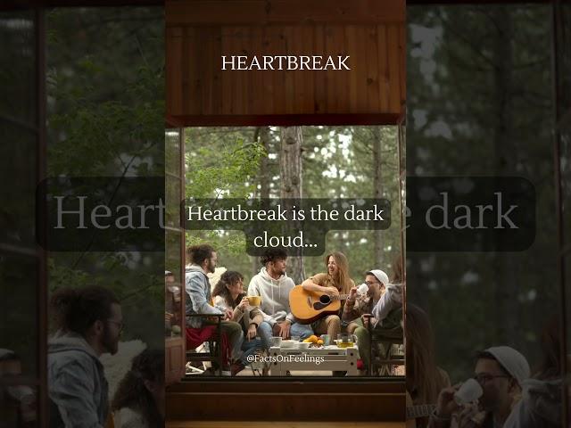 Heartbreak is the dark cloud… #shorts #pyschologicalfacts #heartbreak #love #friendship