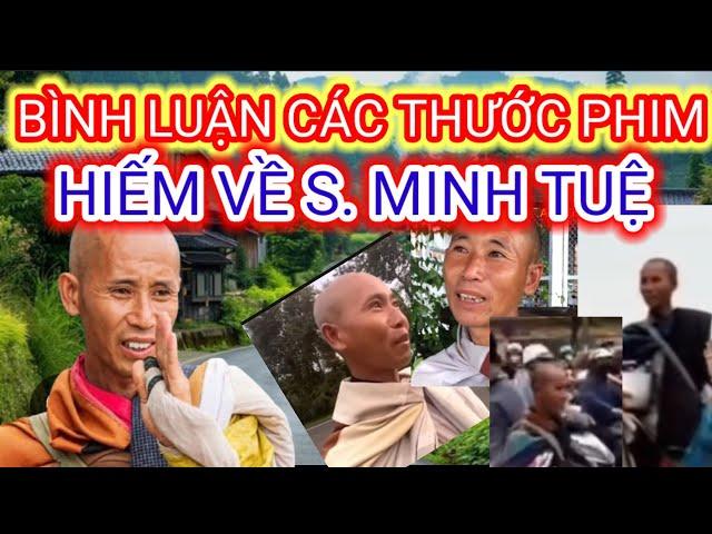 [Bình Luận] Những Thước Phim Hiếm Về Sư Thích Minh Tuệ