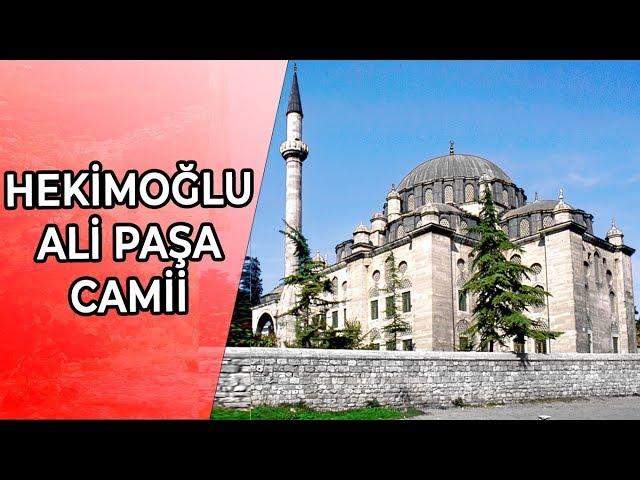 KOCAMUSTAFAPAŞA HEKİMOĞLU ALİ PAŞA CAMİİ KÜLLİYESİ