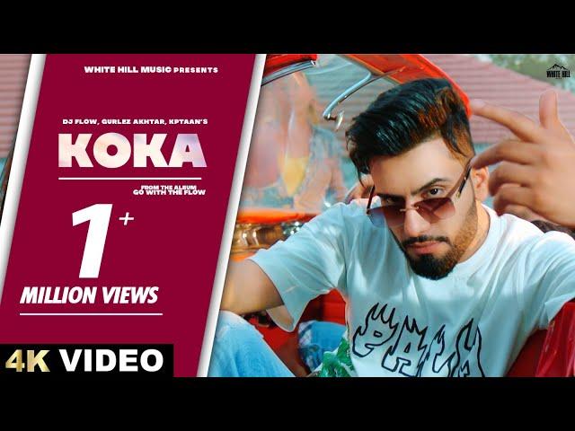 DJ FLOW : Koka (Full Video) DR ZEUS | Kptaan | Gurlez | Go With The Flow | Punjabi Songs 2024