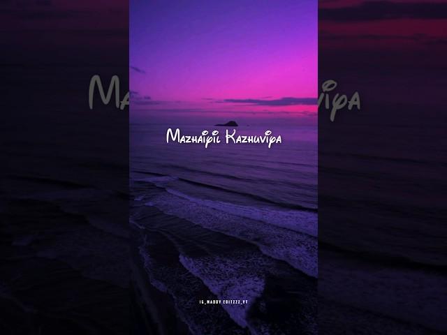 Mazhayil Kaluviya Manalile Song Whatsapp Status Lyrics | #gvprakash #gvprakashkumar #tamilsongs