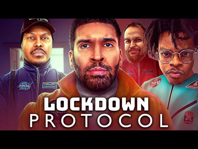 NOW WHO AM I SUPPOSE TO TRUST. | LOCKDOWN Protocol w/ The Bros