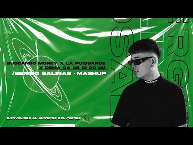 Buscando Money X La Puissance X Dema Ga Ge Gi Go Gu (Sergio Salinas Mashup)