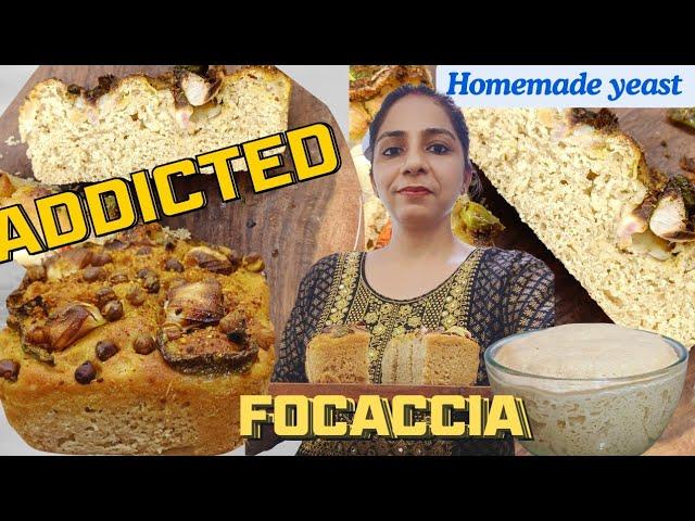 Addicted to Focaccia | Homemade Yeast to My Rescue