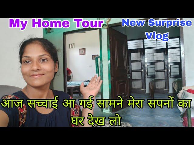 Today the truth has come in front of me, see my dream house My Home Tour  New Surprise Vlogs