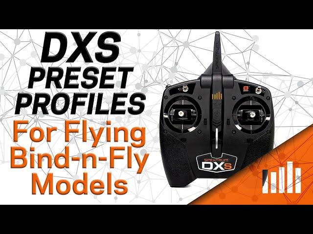 DXS Preset Profiles for BNF Models Tutorial - Trim Programming