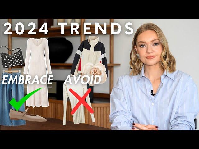 FASHION TRENDS TO EMBRACE & ONES TO AVOID IN 2024 | CREATING A MODERN CLASSIC LOOK