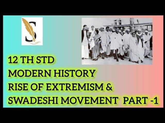 Raise of Extremism & Swadeshi Movement | 12th Std History | Unit - 2 | #history #tnpsc #tnpschistory